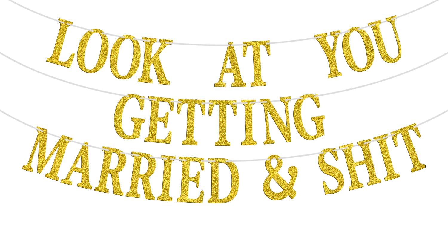 Look at You Getting Married Banner, Backdrop for Wedding Engagement Bridal Shower Party Decorations Supplies, Gold Glitter