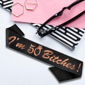 50th Birthday Decoration Sash I'm 50 Bitches! for Women Black Glitter with rose gold roil Letters for he or her, 50 & Fabulous Birthday Sash, 50th Birthday Sash Birthday Party Favors Decorations Gifts