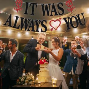 It Was Always You Banner, Forever&Always/Happily Ever After Wedding Party Decoration Supplies, Pre-Strung Valentine's Day/Wedding/Bridal Shower/Bachelorette/Engagement Bunting Sign, Black Glitter