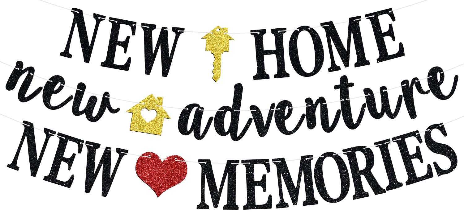 New Home New Adventure New Memories Banner, New Home New Chapter/Sweet Home/Our First Home Housewarming Party Backdrop, Pre-strung New Couple/Housewarming/Family Reunion Party Bunting Sign, Black Glitter