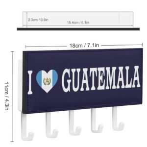 I Love Guatemala Key Holder Guatemala Flag Wall Mount Key Hooks Holder Self Adhesive Key Hanger Organizer Classic Letter Holder Home Decor for Entryway Front Door Hallway