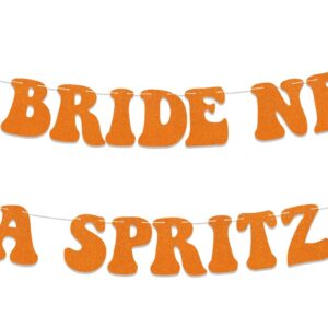 The Bride Needs A Spritz Banner, Aperol Spritz Bridal Shower Decorations, Love at First Spritz Banner, Cocktail Wedding Party Decorations Orange Glitter