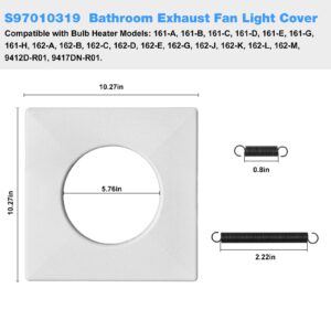 RO6G S97010319 Bathroom Exhaust Fan Cover for Broan Heat Lamp Cover Grille w/Springs 97010319, 99111347, Compatible with 161, 162, 9412D-R01, 9417DN-R01 Bulb Heater