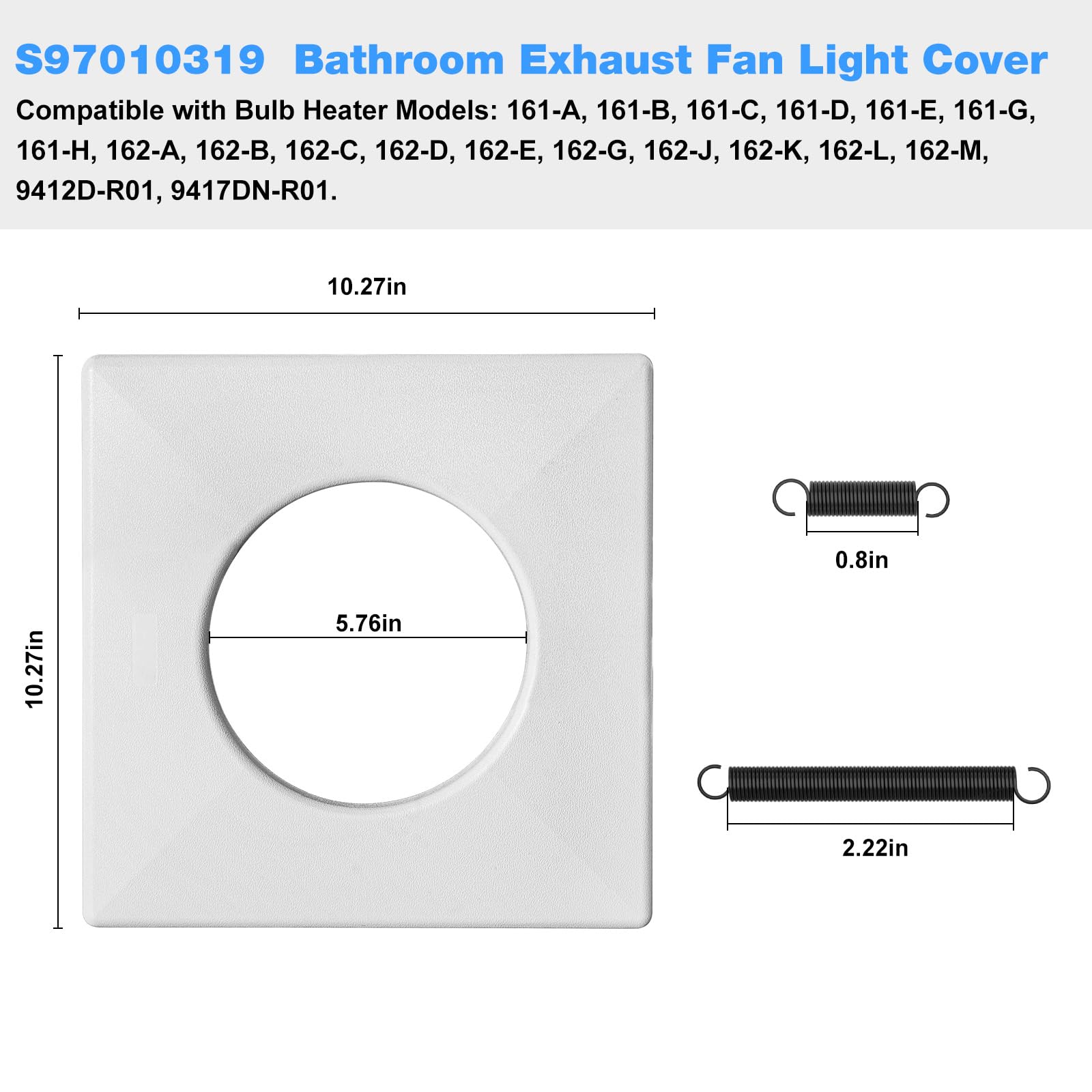 RO6G S97010319 Bathroom Exhaust Fan Cover for Broan Heat Lamp Cover Grille w/Springs 97010319, 99111347, Compatible with 161, 162, 9412D-R01, 9417DN-R01 Bulb Heater