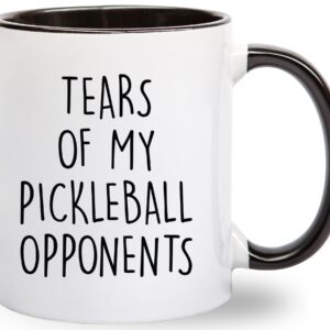 Tears of My Pickleball Opponents - Funny Birthday Gifts Idea for Women Men - Sports Dink Player Present Dad Mom Uncle Aunt Boyfriend Girlfriend Coach - 2024 Coffee Mug Ceramic Cup Novelty (11 oz)