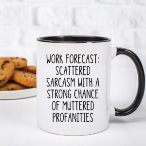 Work Forecast Coffee Mug - Funny Coworker Birthday Gift Idea for Him or Her – Present for Boss Employer Bestfriend - Sarcastic Gag Going Away Farewell - 11 oz Cup Novelty Drinkware