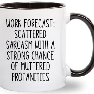 Work Forecast Coffee Mug - Funny Coworker Birthday Gift Idea for Him or Her – Present for Boss Employer Bestfriend - Sarcastic Gag Going Away Farewell - 11 oz Cup Novelty Drinkware