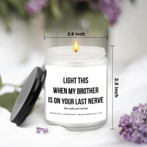 Light This When My Brother is On Your Last Nerve, Funny Sister in Law Gifts, Wedding Gift, Wedding Gift for Bride, Gift for Sister in Law, Bridal Shower Candle, Christmas Gift, Bonus Gag Sister Gift