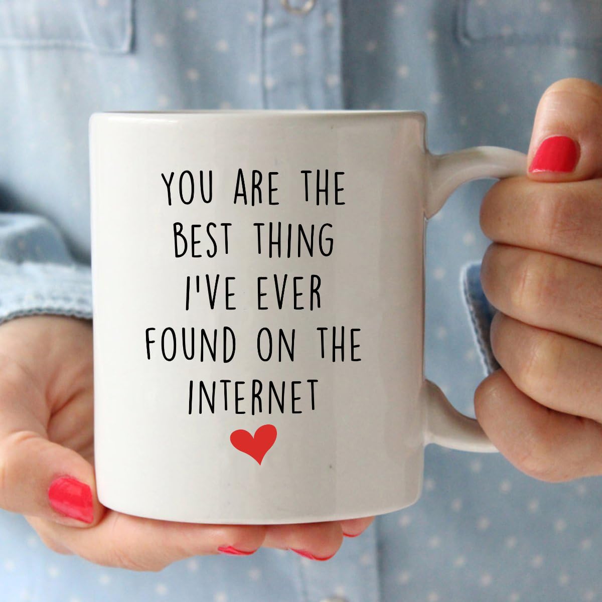 You're The Best Thing I've Ever Found On The Internet - Funny Anniversary Birthday Gifts for Husband Boyfriend - Romantic Long Distance Relationship Gifts For Him Her- 11 oz Coffee Mug Tea Cup White