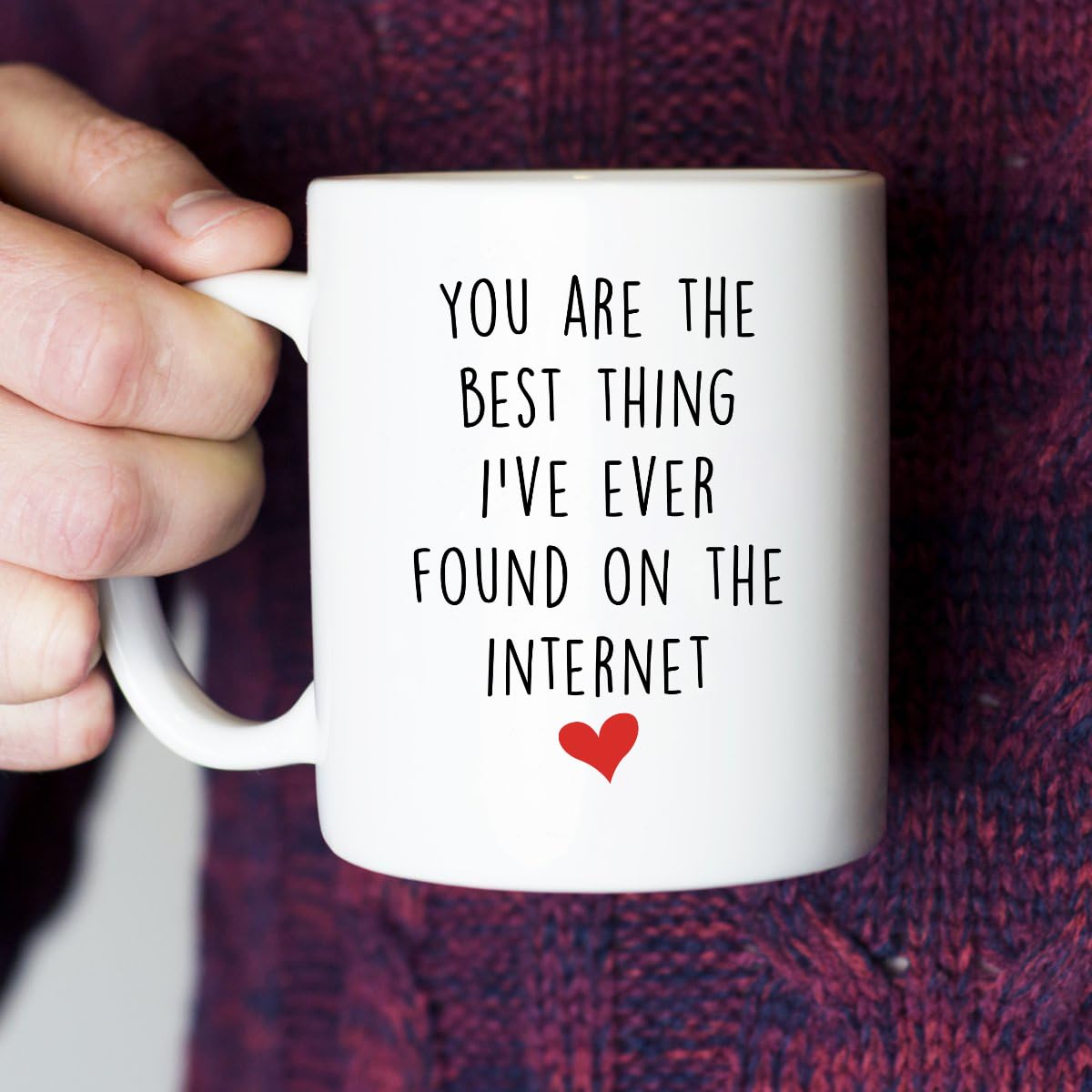 You're The Best Thing I've Ever Found On The Internet - Funny Anniversary Birthday Gifts for Husband Boyfriend - Romantic Long Distance Relationship Gifts For Him Her- 11 oz Coffee Mug Tea Cup White