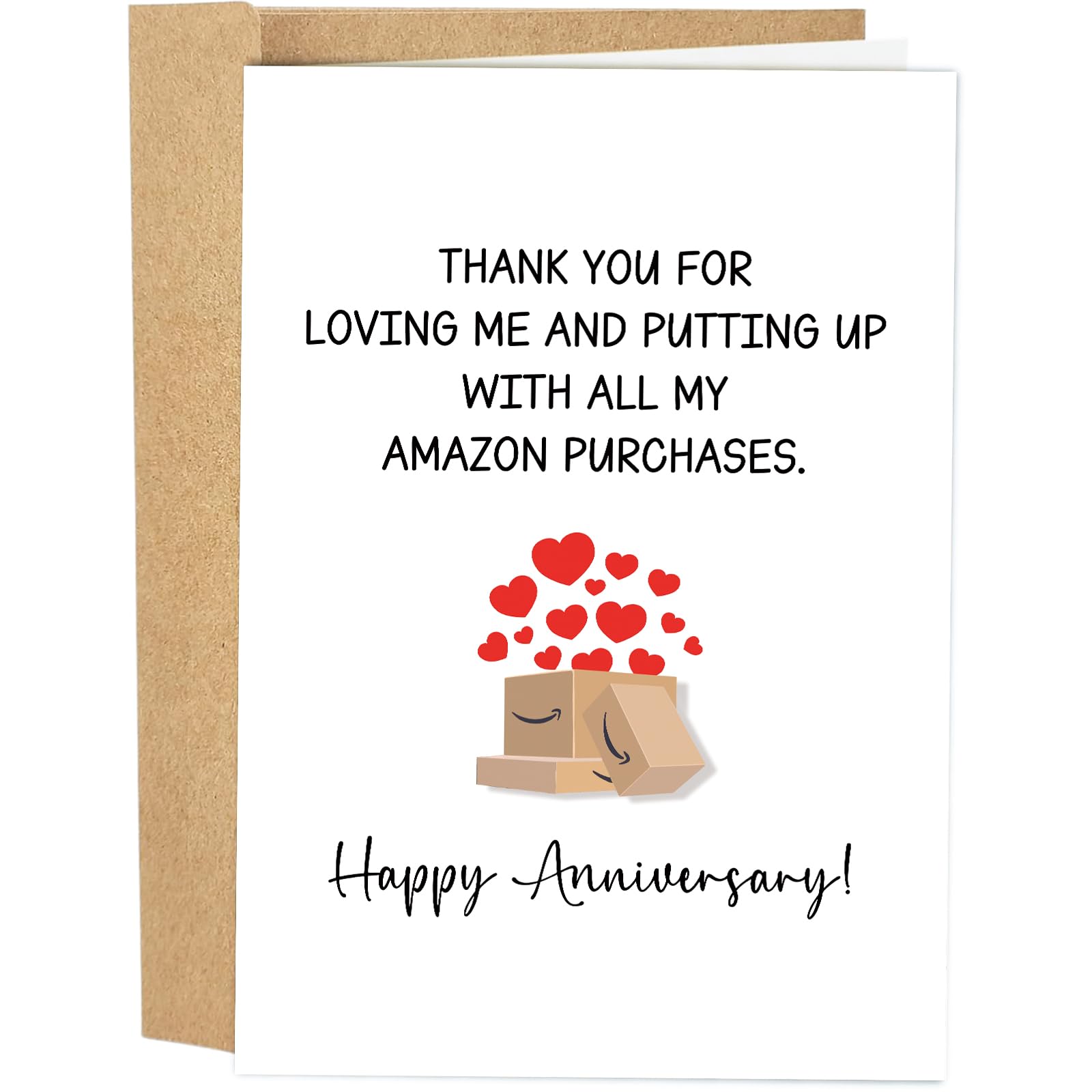 Naixiwen Funny Purchase Support Anniversary Card, Happy Anniversary Card for Husband Boyfriend, Thank You for Loving Me and Putting Up with All My Purchases