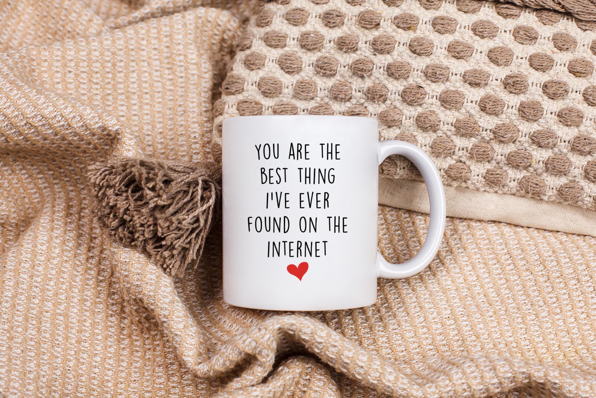 You're The Best Thing I've Ever Found On The Internet - Funny Anniversary Birthday Gifts for Husband Boyfriend - Romantic Long Distance Relationship Gifts For Him Her- 11 oz Coffee Mug Tea Cup White