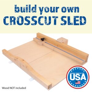 DIY Table Saw Crosscut Sled Kit (19" Kit w/Predrilled UHMW Bars)