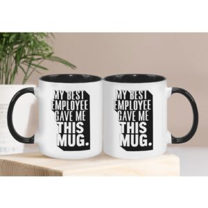 Boss Gifts Boss Mug 11Oz,Funny Gifts for Boss Coffee Cups,My Best Employee Gave Me This Mug Boss Christmas Gifts,Boss Day Gifts,Birthday Gifts for Boss Men Women,Goodbye Gifts for Your Boss