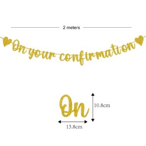 DONCIDAY On Your Confirmation Banner –NO-DIY - Gold Glitter Confirmation Decorations for First Religious Baptism Holy Confirmation Decor