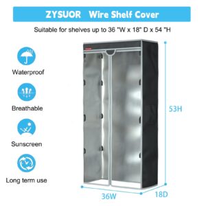 ZYSUOR Shelving Cover Wire Shelf Cover Rack Dust Cover,dustproof, Waterproof, Sunscreen, Front Transparent Panel Design for Easy Viewing, Suitable for 36" Wx18 Dx54 H (Cover only)