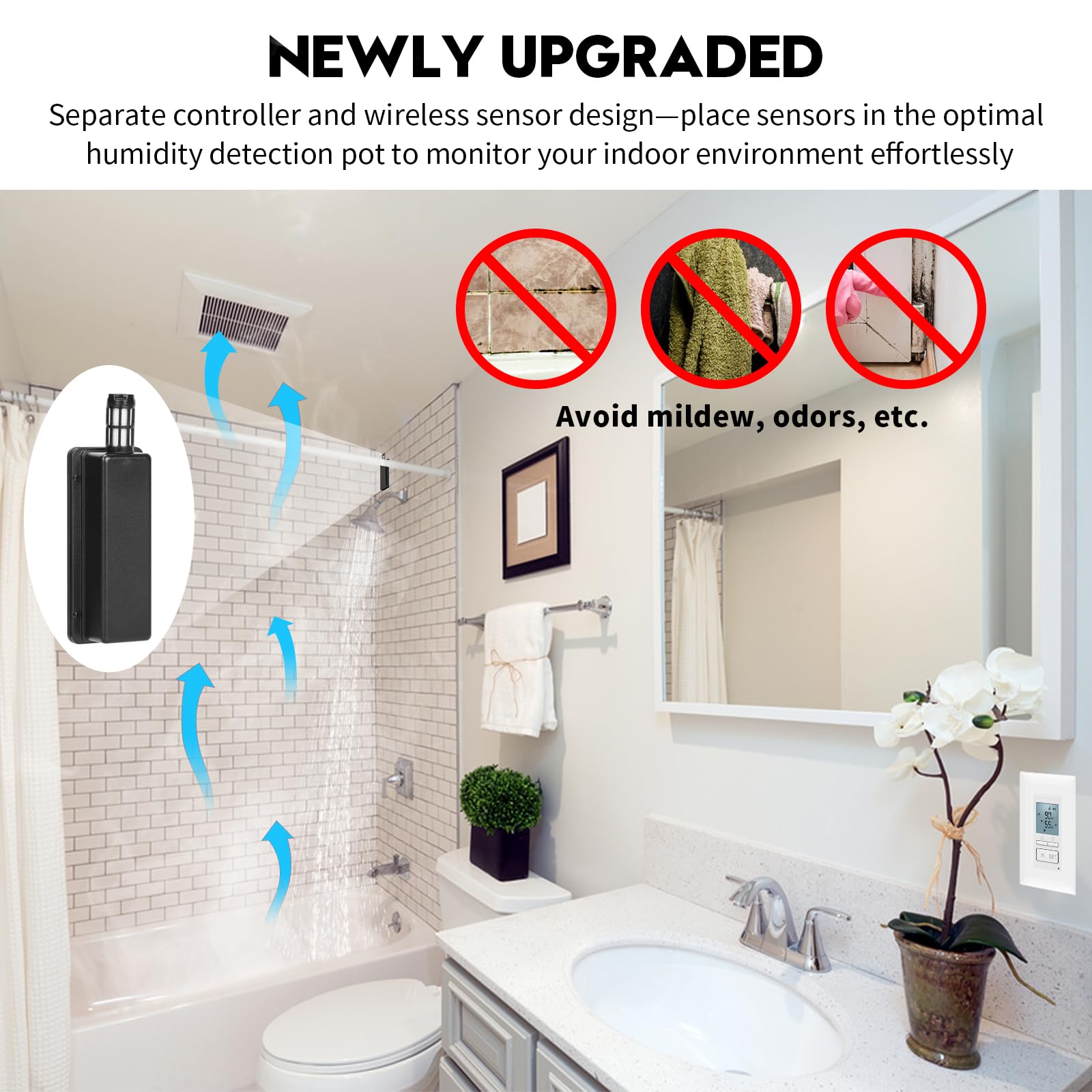 New 2024! Humidity Sensor Switch, Ortis in-Wall Bathroom Fan Automated Control Switch with Separate Sensor, Air Moisture Detection, Neutral Wire Required, Keep Your Room Dry, 328 ft Range, 110/220V