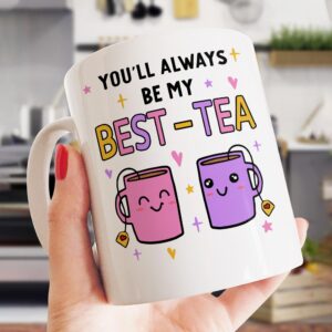 Gossby Friend Coffee Mug - YOU'LL ALWAYS BE MY BEST-TEA - Best Friend Gift for Women - Christmas Friendship Gift for Female Friend - Best Friend Birthday Gift - Besties BFF Gift - 11oz Ceramic Cup