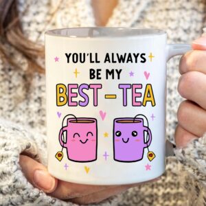 Gossby Friend Coffee Mug - YOU'LL ALWAYS BE MY BEST-TEA - Best Friend Gift for Women - Christmas Friendship Gift for Female Friend - Best Friend Birthday Gift - Besties BFF Gift - 11oz Ceramic Cup