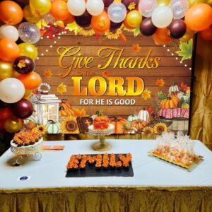 Give Thanks to The Lord Banner Backdrop 8x6FT Christian Thanksgiving Decorations Photography Background Autumn Maple Leaves Pumpkins Religious Thanksgiving Harvest Party Supplies Wall Decor