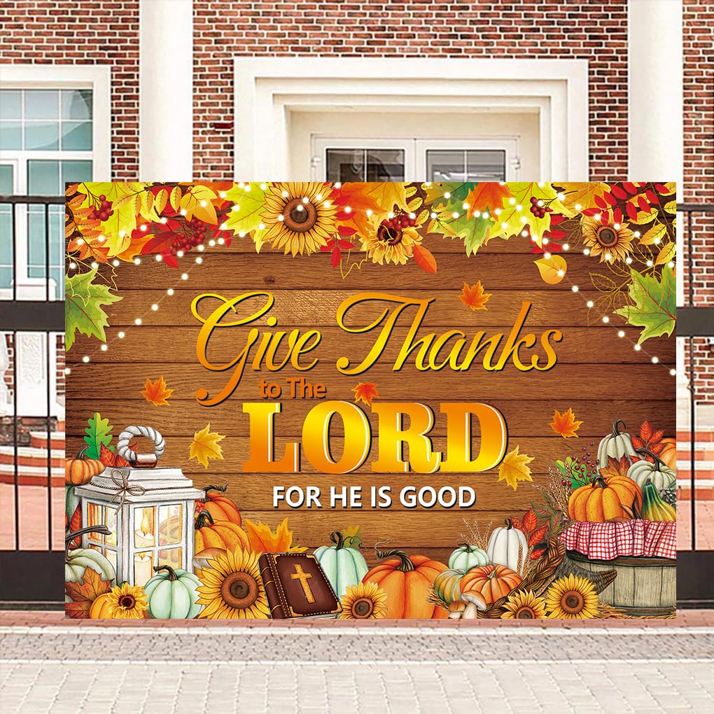 Give Thanks to The Lord Banner Backdrop 8x6FT Christian Thanksgiving Decorations Photography Background Autumn Maple Leaves Pumpkins Religious Thanksgiving Harvest Party Supplies Wall Decor