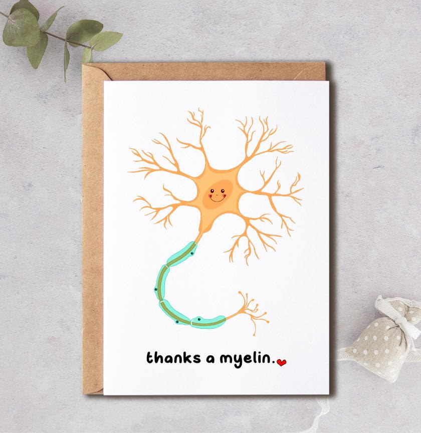 PainterDesign Thanks A Myelin Card - Neurology Doctor Gift - Cute Medical Card For Doctor Nurse Teacher - Thank You Card - Neurology Card - Unique Greeting Card