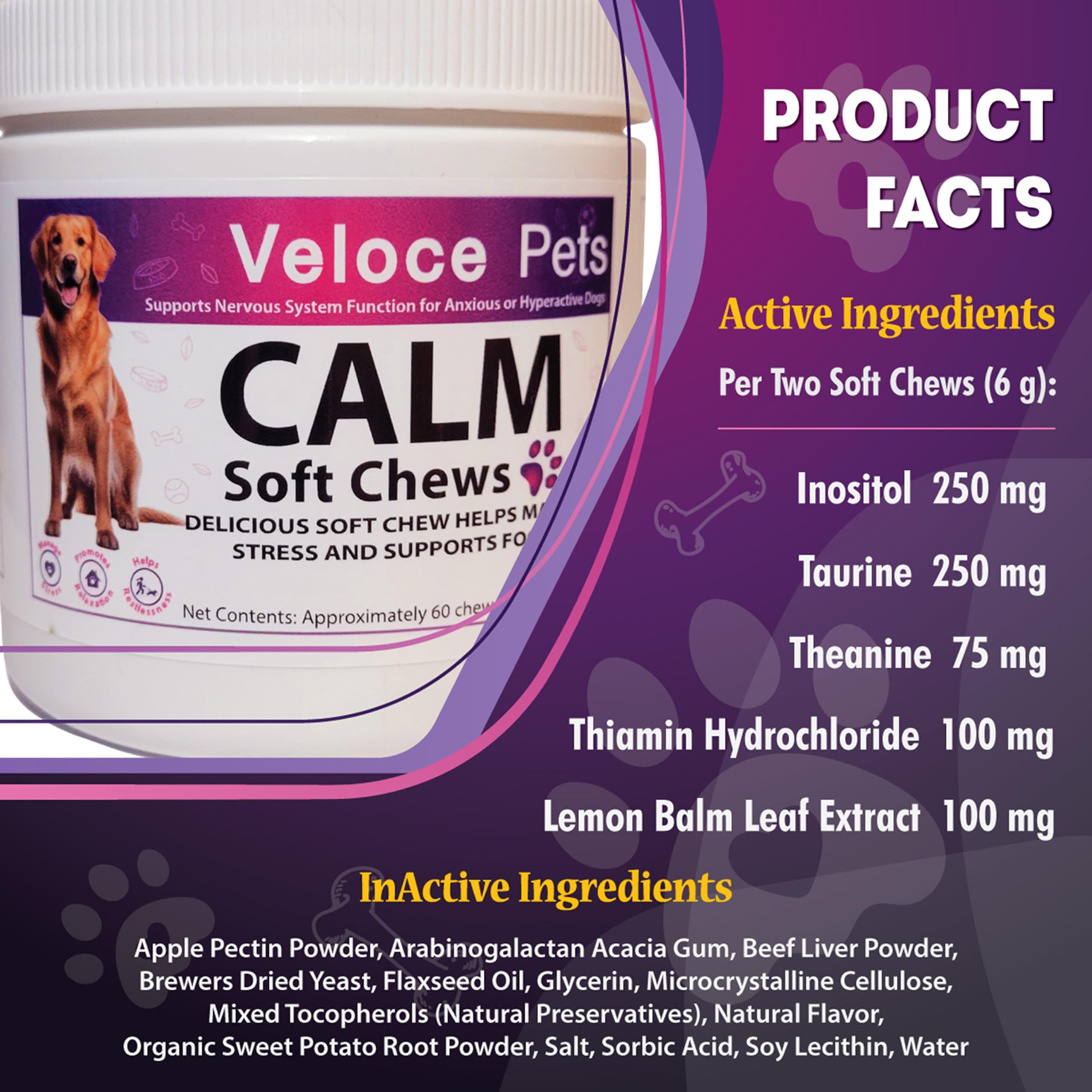 Veloce Pets Calming Chews for Dogs Anxiety- Separation Anxiety Relief Treats for Dogs with Inositol, Taurine & Theanine Relief for Fireworks, Travel and Thunderstorms 60 Count