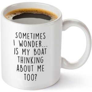 gelid sometimes i wonder is my boat is thinking about me too - funny boat captain gift idea for men, him, husband - best nautical sailor birthday present for dad - 11oz white coffee mug tea cup