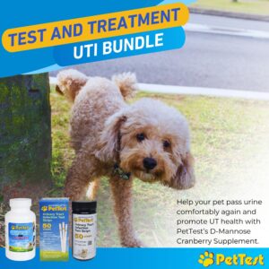 Pet UTI Health Bundle: PetTest UTI Test Strips + D Mannose Cranberry Supplement for Dog UTI Treatment and Cat UTI Remedy - Easy Home Urinary Tract Infection Detection & Support Cats & Dogs