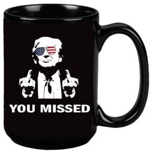 Cessfle Shot Republican Pro Trump, You Missed, President 2024 Trump Shooting Mug, Donald Trump Fist Pump Mug, Trump Coffee Mug Gifts For Men Women, 2024 Assassination Trump Merchandise Gifts