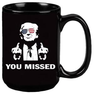 Cessfle Shot Republican Pro Trump, You Missed, President 2024 Trump Shooting Mug, Donald Trump Fist Pump Mug, Trump Coffee Mug Gifts For Men Women, 2024 Assassination Trump Merchandise Gifts