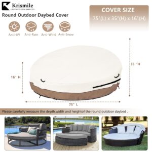 Krismile Outdoor Daybed Cover,Heavy Duty Waterproof Anti-UV Round Daybed Cover Adapt to 75" Dia x 35"/16”H Patio Canopy Sofa(Beige & Brown)