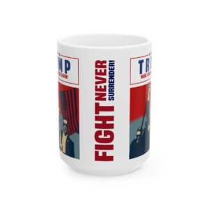 LEISAC Donald Trump 2024, Trump Assassination Attempt Coffee Mug 15Oz, Fight Never Surrender, Make America Great 2024 Campaign President Election Vote Funny Ceramic Gift Cup for Trump Supporter