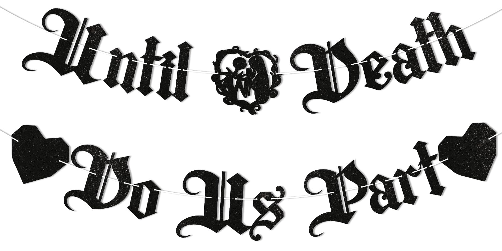 Until Death Do Us Part Banner - Skeleton Wedding Party Decorations, Gothic Wedding Bridal Shower Party Decorations, Halloween Wedding Bachelorette Party Decorations Black Glitter