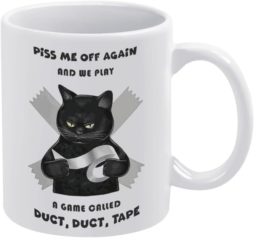 DZYQAWH Piss Me Off Again And We Play A Game Duct Duct Tape Mug Funny Christmas Cat Gifts For Women Men