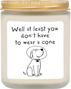 get well soon gifts for women men, get well gifts for women after surgery, at least you don't have to wear a cone lavender scented candle for home decor, surgery recovery gifts for friends