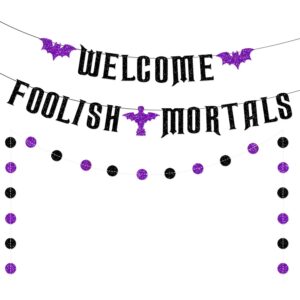 welcome foolish mortals halloween banner for halloween haunted mansion decorations, welcome foolish mortals doormat sign, halloween haunted mansion banner with bat for halloween mantel fireplace