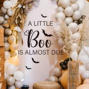 Tenelat A Little Boo is Almost Due Baby Shower Decal for Balloon Arch - Halloween Boo Backdrop Sticker,Bat First Birthday Photography Background, Kids 1st Birthday Party Decor (A Little Boo Decal)