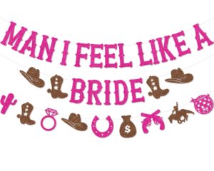 cowgirl bachelorette party decorations, man i feel like a bride banner for last rodeo bachelorette decorations, pink western cowgirl decor for nashville bachelorette party