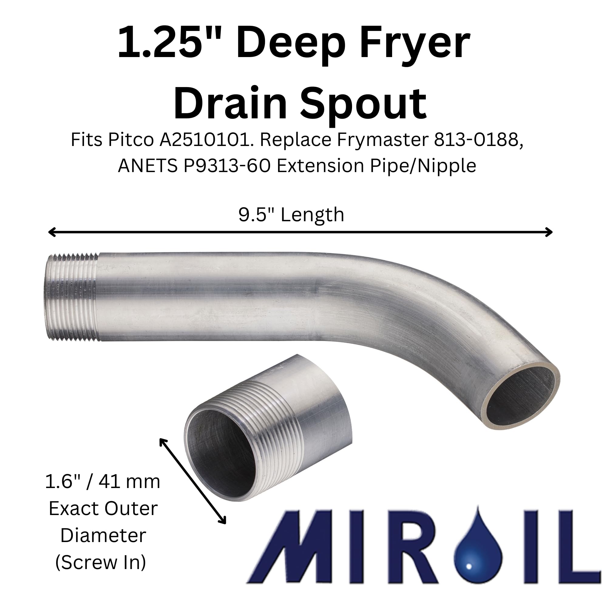 1.25" Oil Fryer Drain Spout, Deep Fryer Curve Out Drain Pipe Fitting, Fryer Drain Extension Pipe, Drain Nipple for Deep Fryers, Oil Fryers, Sinks, 1.25" Screw in x 9.5" Oil Spout by MirOil #90295