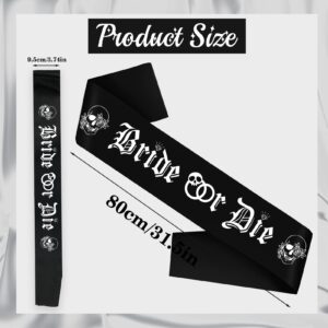 Gothic Bride or Die Sash with White Printed, Black Bride to Be Bachelorette Sash for Hen Party Bridal Shower Engagement Wedding Party Decorations Supplies Accessories Favors Gift (Black+White)