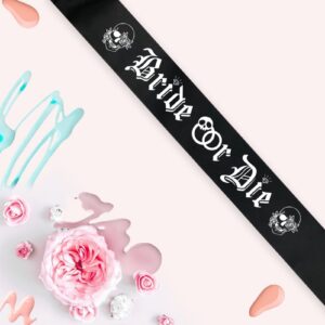 Gothic Bride or Die Sash with White Printed, Black Bride to Be Bachelorette Sash for Hen Party Bridal Shower Engagement Wedding Party Decorations Supplies Accessories Favors Gift (Black+White)