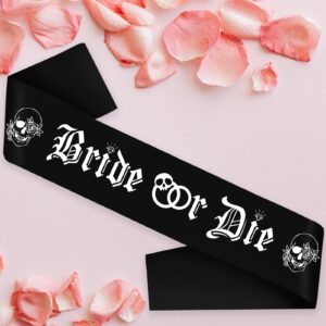 Gothic Bride or Die Sash with White Printed, Black Bride to Be Bachelorette Sash for Hen Party Bridal Shower Engagement Wedding Party Decorations Supplies Accessories Favors Gift (Black+White)