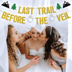 Last Trail Before the Veil Banner, Mountain Wedding Bridal Shower Bunting Sign, Hiking Camp Bachelorette Party Decorations Supplies, Gold Glitter