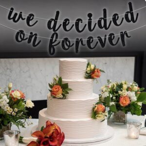 We Decided on Forever Banner, Sweet Engagement Bridal Shower Party Decorations, Future Mr&Mrs/Just Engaged, Newly Engaged Couple Engagement Wedding Party Decoration Supplies