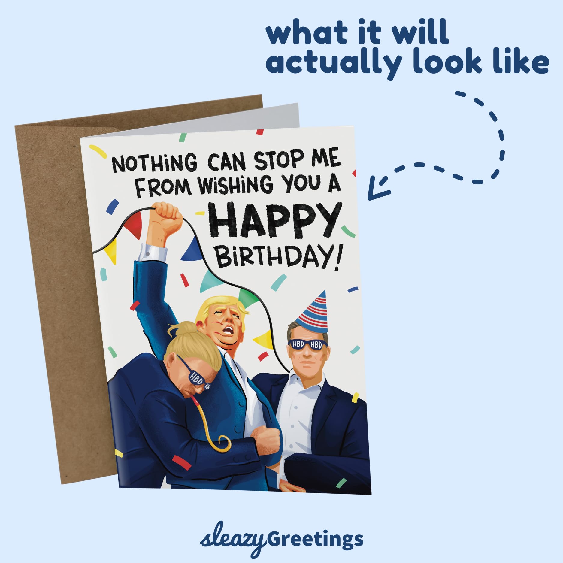 Donald Trump Funny Birthday Card for Men and Women - Nothing Can Stop Me From Wishing You a Happy Birthday Card for Brother, Dad, Wife, Husband, and Friend - Trump Raising Fist Birthday Card