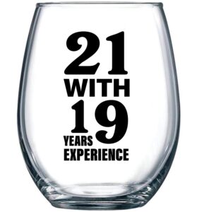 40th birthday gifts for women and men wine glass - funny 21 with 19 years of experience gift idea for mom dad husband wife – 40 year old party supplies decorations for best friend, him, her - 15oz