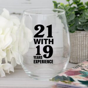 40th Birthday Gifts for Women and Men Wine Glass - Funny 21 with 19 Years of Experience Gift Idea for Mom Dad Husband Wife – 40 Year Old Party Supplies Decorations for Best Friend, Him, Her - 15oz