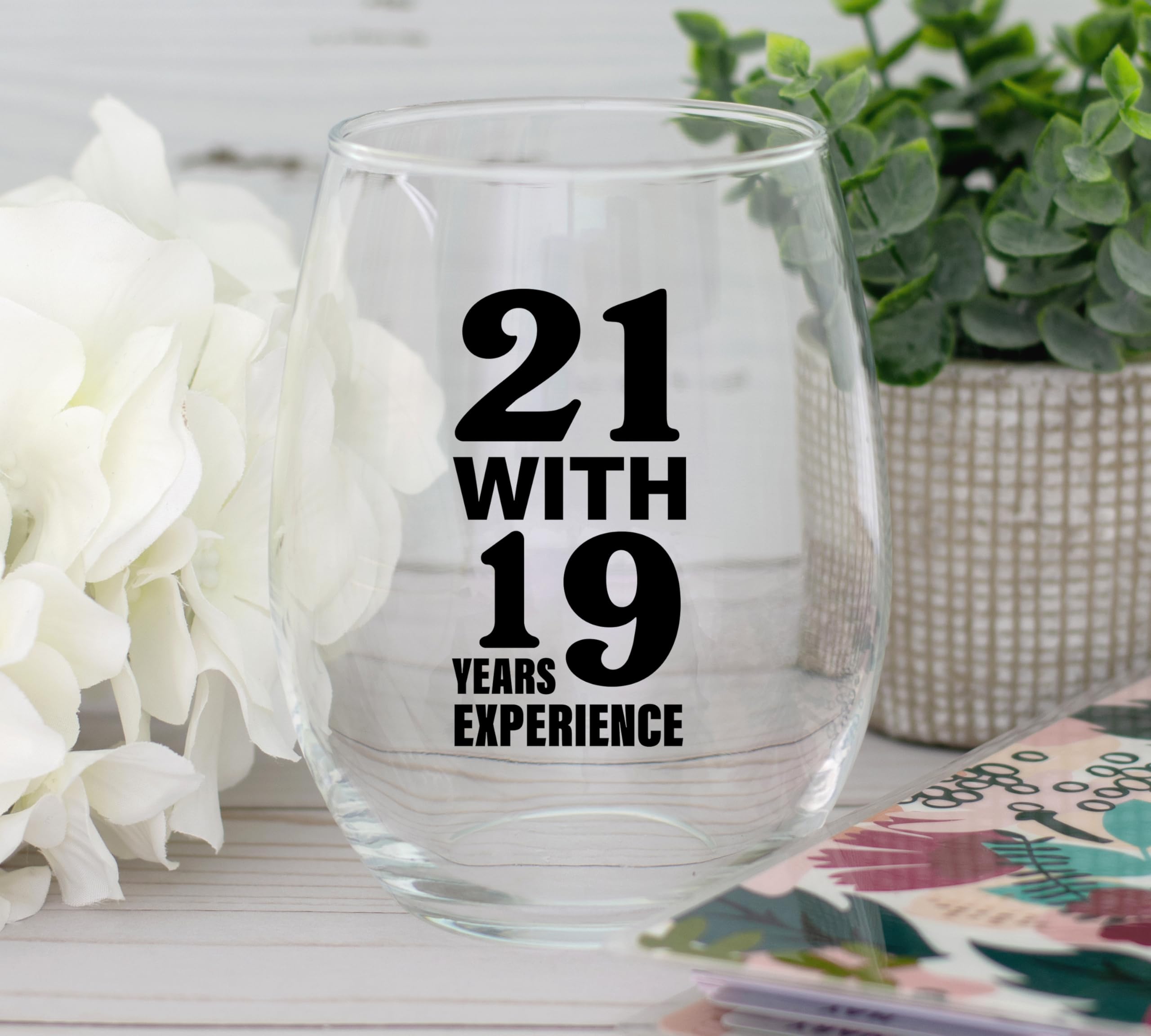 40th Birthday Gifts for Women and Men Wine Glass - Funny 21 with 19 Years of Experience Gift Idea for Mom Dad Husband Wife – 40 Year Old Party Supplies Decorations for Best Friend, Him, Her - 15oz