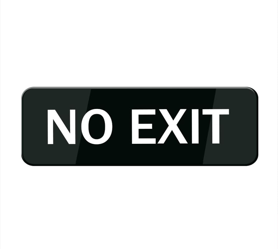 No Exit Sign For House, Strong Self-Adhesive Signs For Home, 8” X 3” Premium Durable Acrylic Sign For Door/Wall/Window